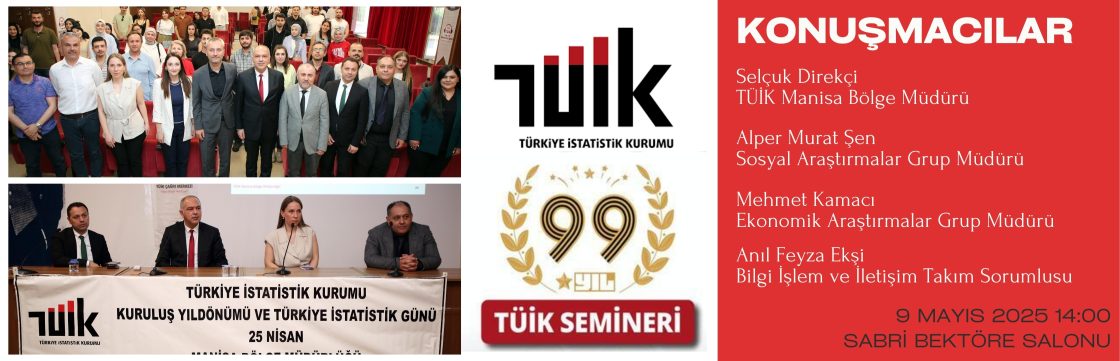 “99th Year of TÜİK” Seminar Held at Our Faculty