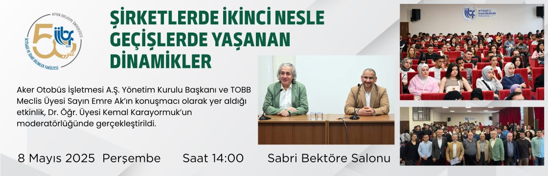 “Şirketlerde İkinci Nesle Geçişlerde Yaşanan Dinamikler” Konulu Konferans Gerçekleştirildi.