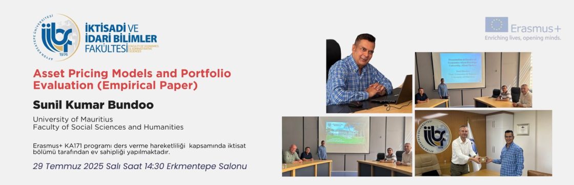 Seminer | Erasmus+ KA171 Kapsamında Dr. Sunil Kumar Bundhoo’dan “Asset Pricing Models and Portfolio Evaluation” Sunumu Gerçekleştirildi.