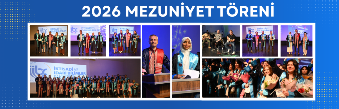 İİBF 2025-2026 Akademik Yılı Mezuniyet Töreni Gerçekleştirildi.